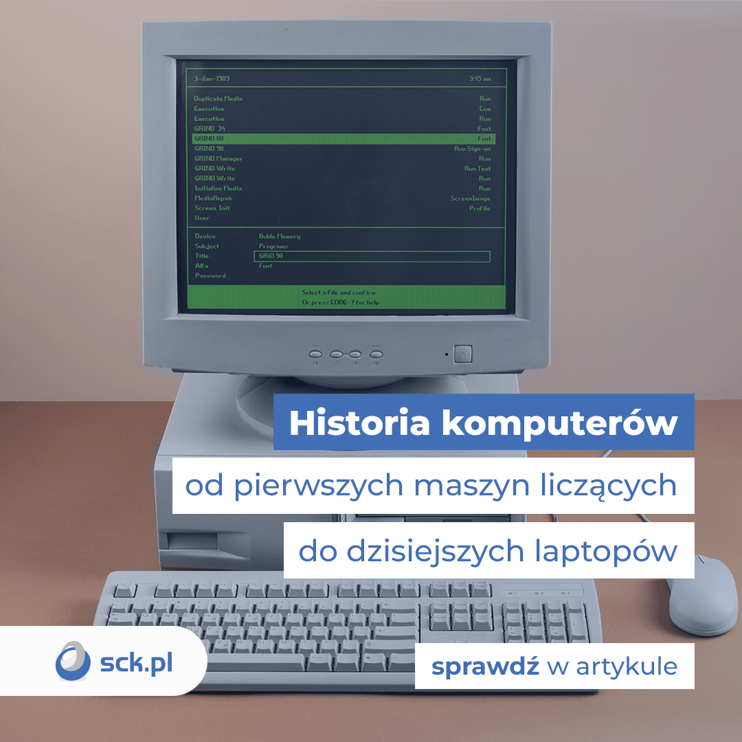 Historia komputerów - od pierwszych maszyn liczących do dzisiejszych laptopów